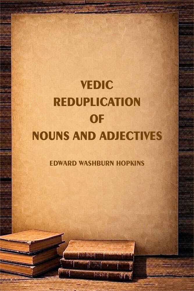 Vedic Reduplication of Nouns and Adjectives - Gyan Books  Grab2Buy Gyan Books Grab2Buy