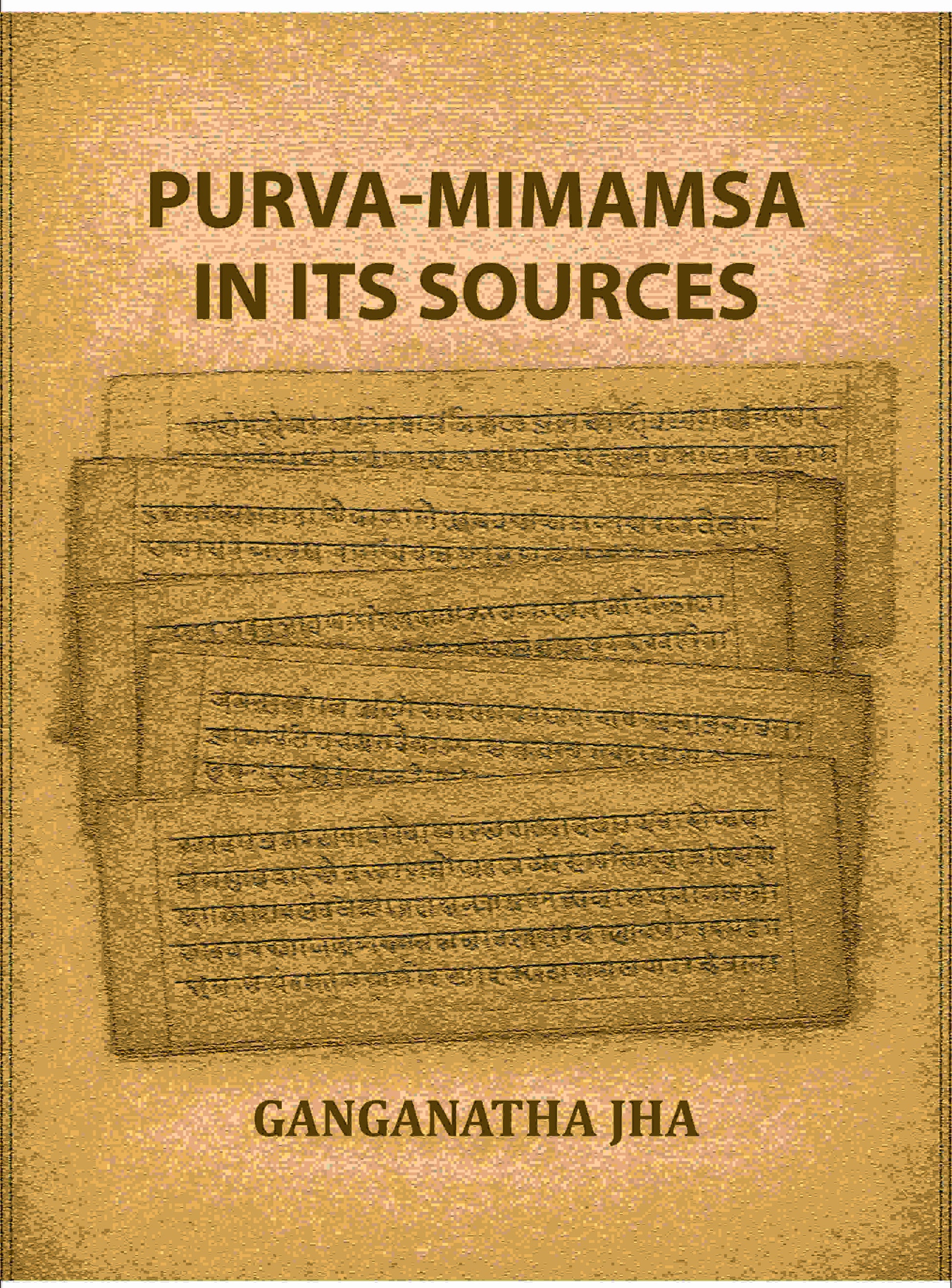 Purva-Mimamsa in its Sources - Gyan Books