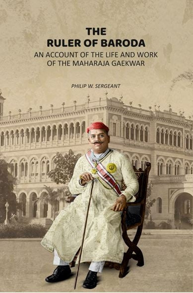 The Ruler of Baroda: An Account of the Life and Work of the Maharaja Gaekwar - Gyan Books  Grab2Buy Gyan Books Grab2Buy