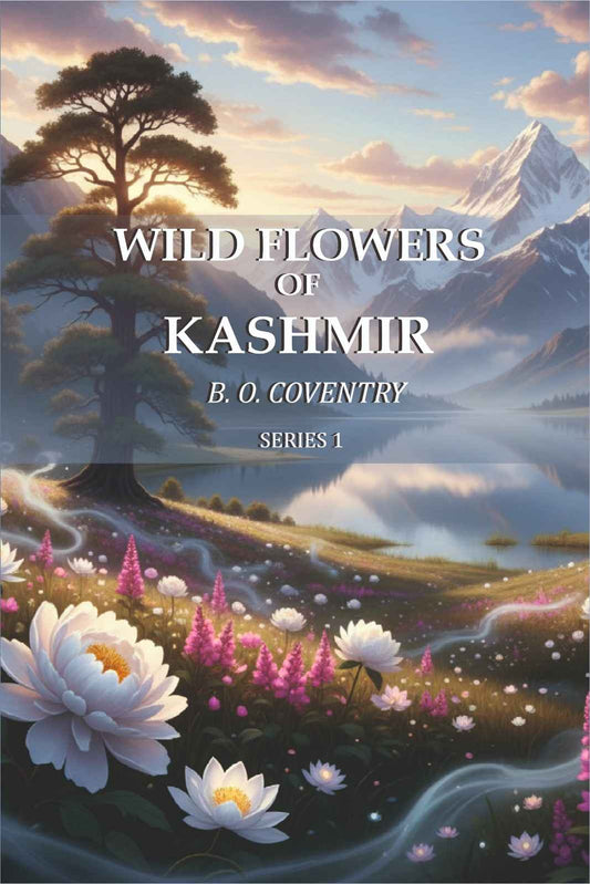 Wild Flowers of Kashmir (Series 1st) - Gyan Books  Grab2Buy Gyan Books Grab2Buy