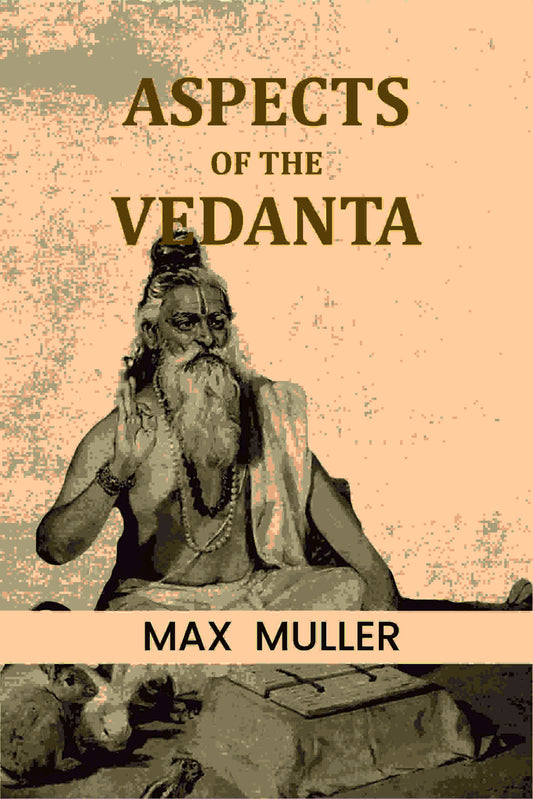 Aspects of the Vedanta - Gyan Books
