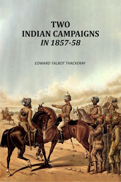 Two Indian Campaigns In 1857-58 - Gyan Books  Grab2Buy Gyan Books Grab2Buy