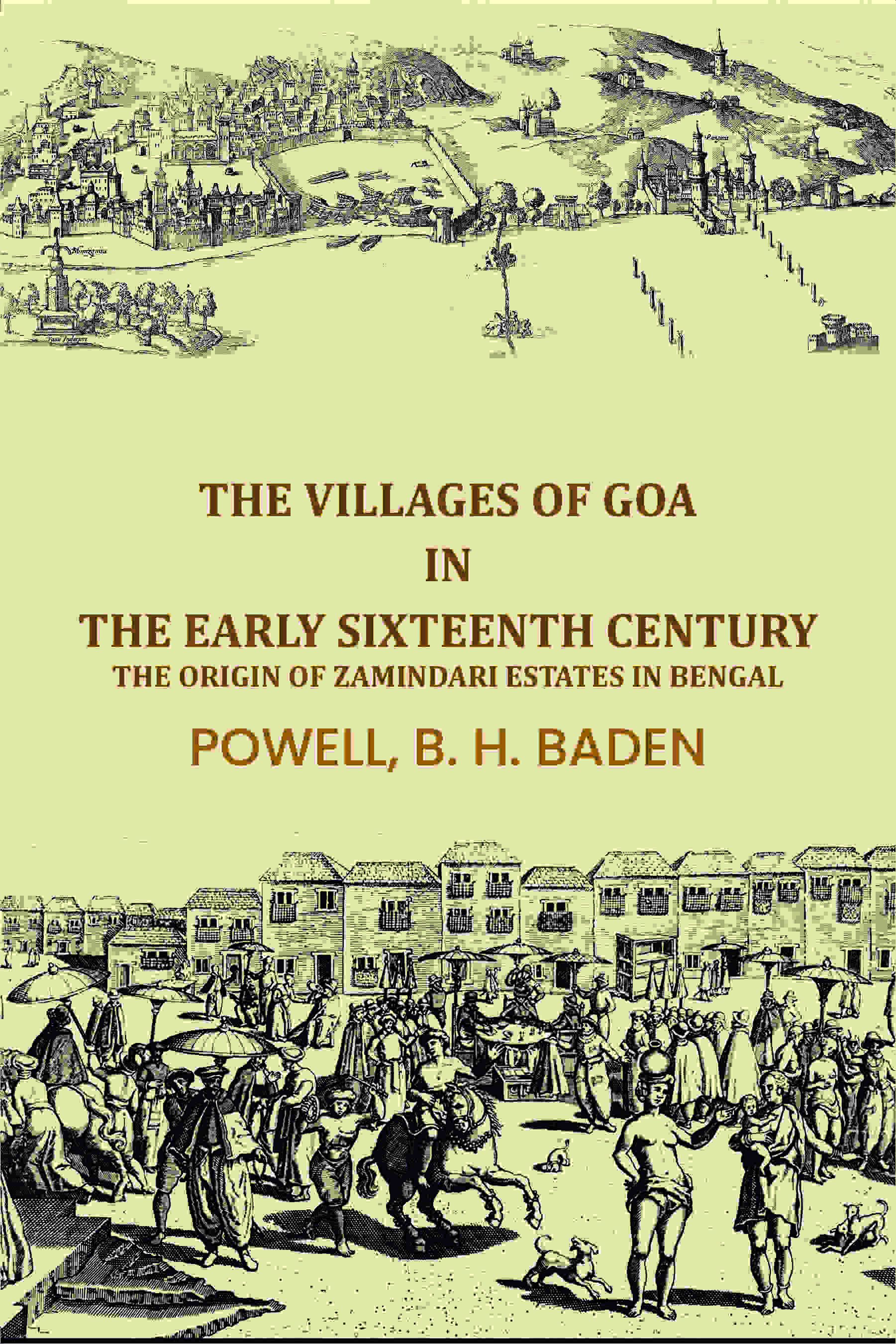 The villages of Goa in the early sixteenth century: The Origin of Zamindari Estates in Bengal - Gyan Books  Grab2Buy Gyan Books Grab2Buy