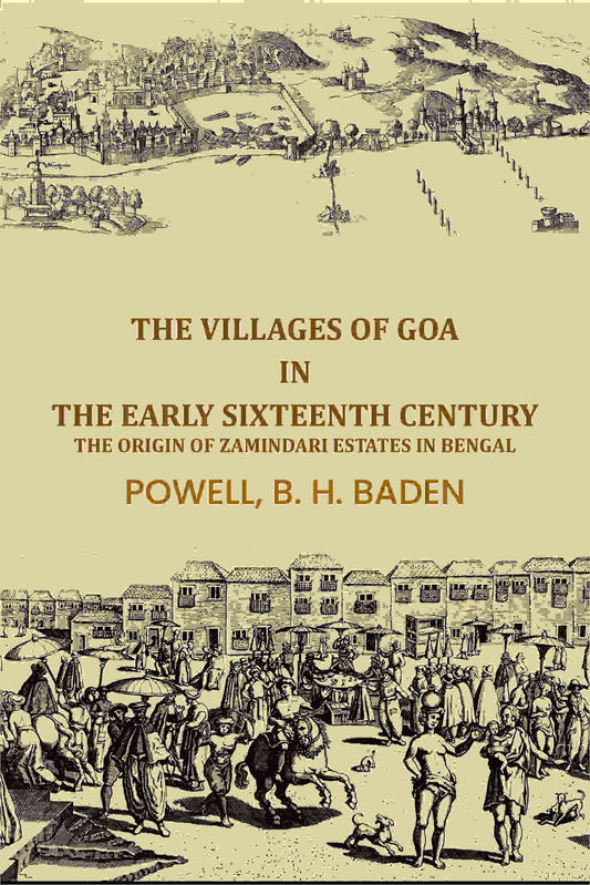 The villages of Goa in the early sixteenth century: The Origin of Zamindari Estates in Bengal - Gyan Books  Grab2Buy Gyan Books Grab2Buy