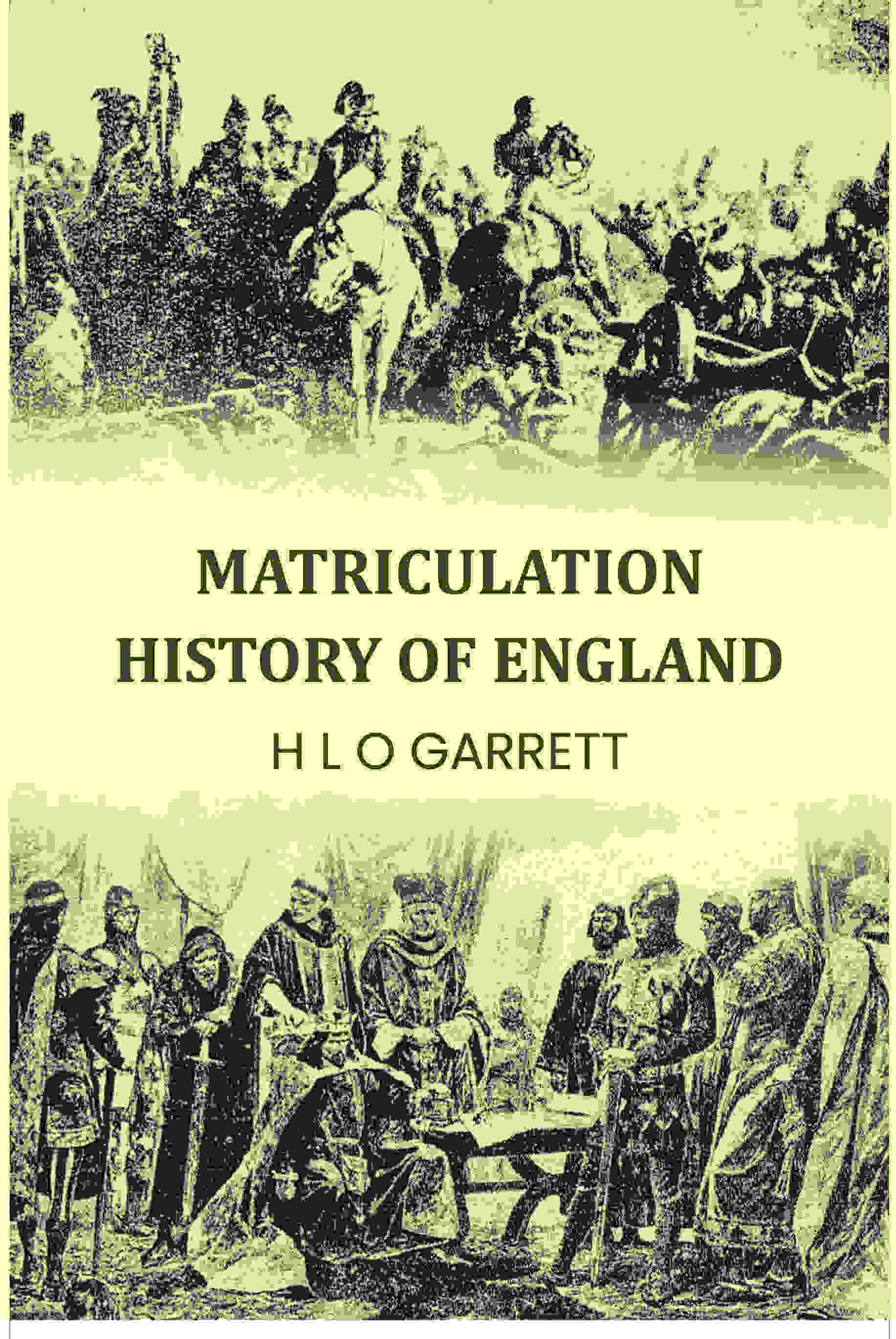 Matriculation History Of England - Gyan Books