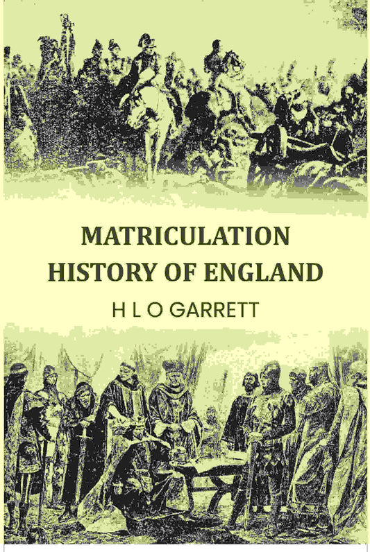 Matriculation History Of England - Gyan Books