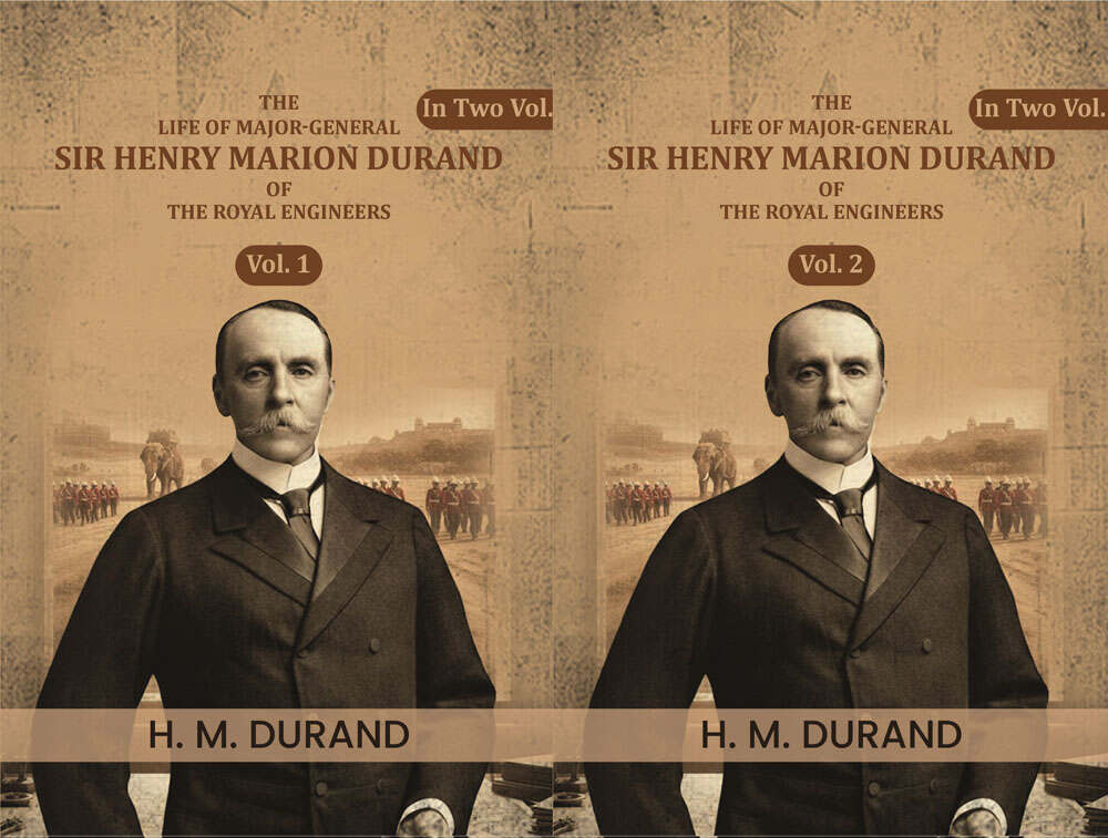 The life of Major-General Sir Henry Marion Durand of the Royal Engineers (2 Vols. Set) - Gyan Books  Grab2Buy Gyan Books Grab2Buy