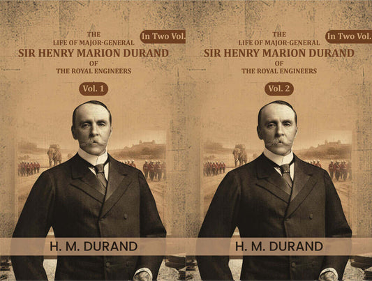 The life of Major-General Sir Henry Marion Durand of the Royal Engineers (2 Vols. Set) - Gyan Books  Grab2Buy Gyan Books Grab2Buy