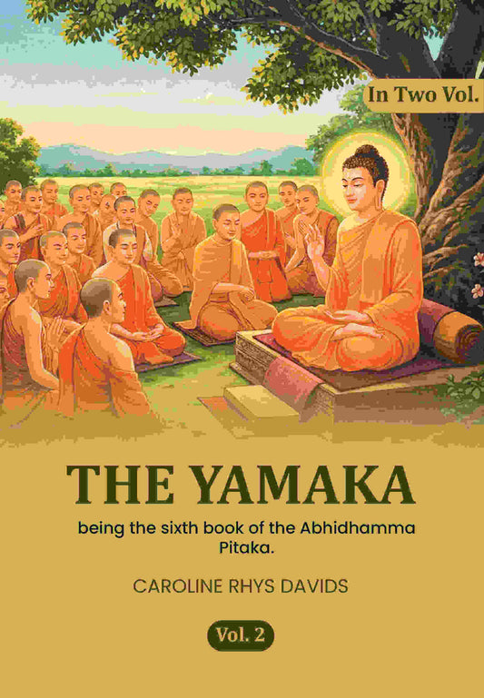 The Yamaka: being the sixth book of the Abhidhamma Pitaka. (2nd) - Gyan Books  Grab2Buy Gyan Books Grab2Buy