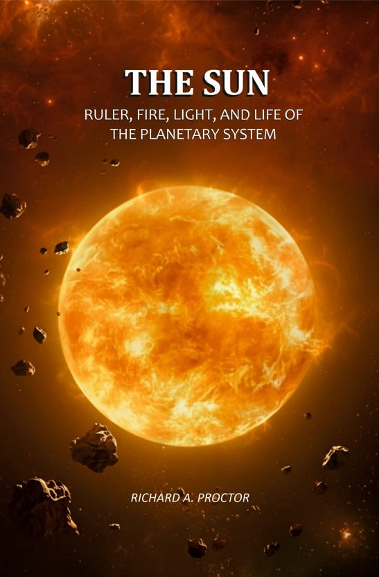 The Sun: Ruler, Fire, Light, and Life of the Planetary System - Gyan Books  Grab2Buy Gyan Books Grab2Buy
