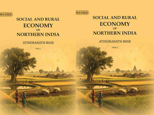 Social and Rural Economy of Northern India (2 Vols. Set) - Gyan Books
