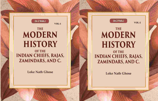 The Modern History Of The Indian Chiefs, Rajas, Zamindars, And C. (2 Vols. Set) - Gyan Books  Grab2Buy Gyan Books Grab2Buy