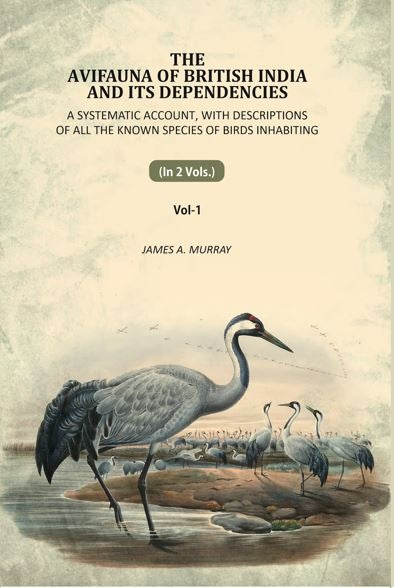 The Avifauna Of British India And Its Dependencies: A Systematic Account, With Descriptions Of All The Known Species Of Birds Inhabiting (1st) - Gyan Books  Grab2Buy Gyan Books Grab2Buy