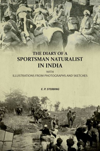 The Diary of A Sportsman Naturalist in India - Gyan Books  Grab2Buy Gyan Books Grab2Buy