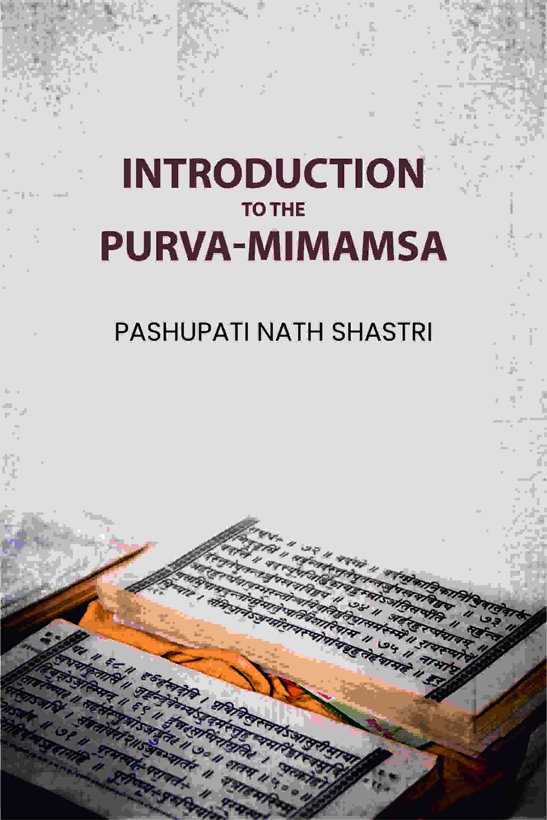 Introduction to the Purva-Mimamsa - Gyan Books