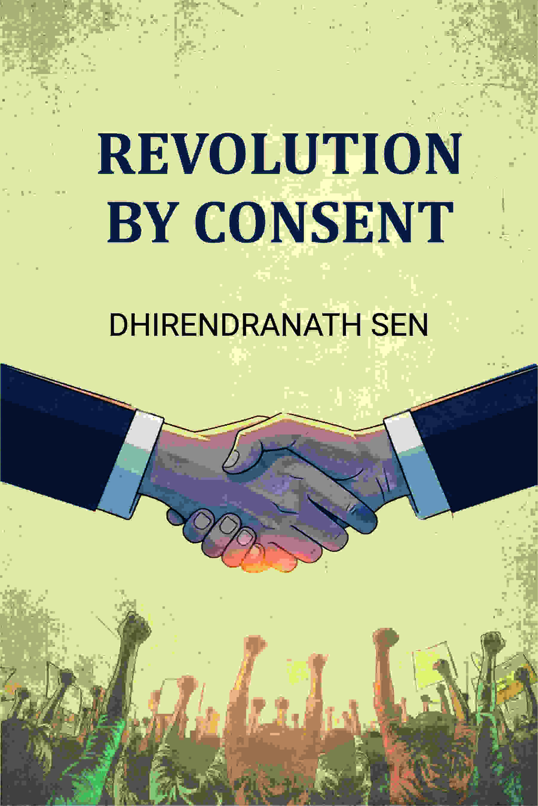 Revolution By Consent - Gyan Books