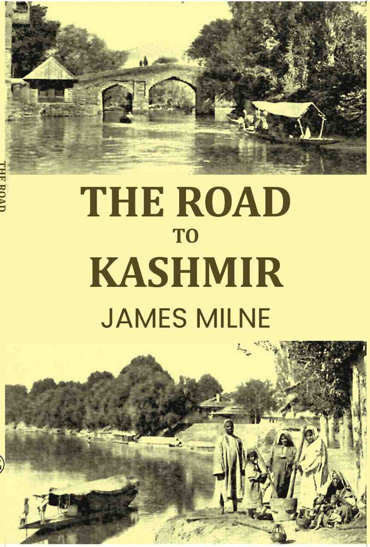 The Road to Kashmir - Gyan Books  Grab2Buy Gyan Books Grab2Buy