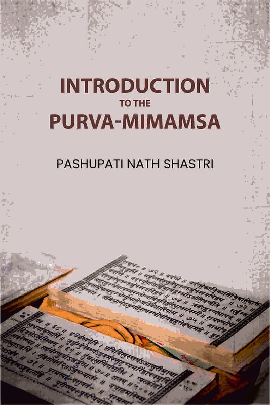 Introduction to the Purva-Mimamsa - Gyan Books