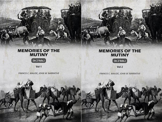 Memories Of The Mutiny (2 Vols. Set) - Gyan Books