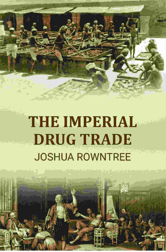 The Imperial Drug Trade - Gyan Books  Grab2Buy Gyan Books Grab2Buy