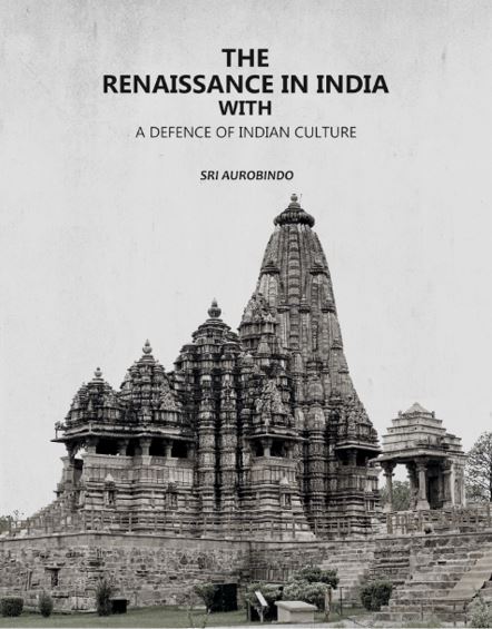 The Renaissance in India with: A Defence of Indian Culture - Gyan Books  Grab2Buy Gyan Books Grab2Buy