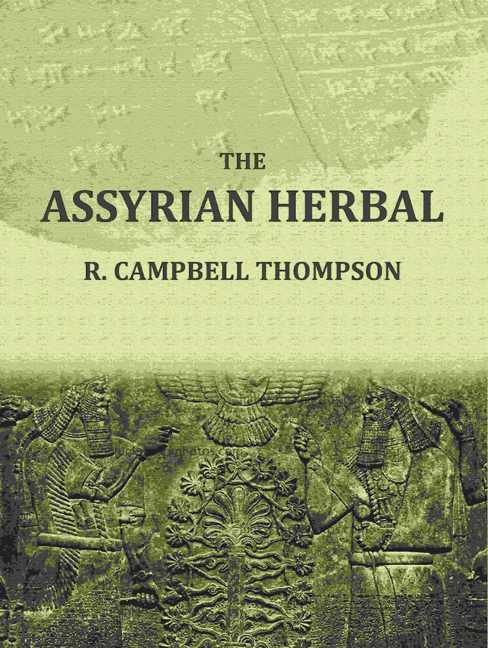 The Assyrian Herbal - Gyan Books  Grab2Buy Gyan Books Grab2Buy