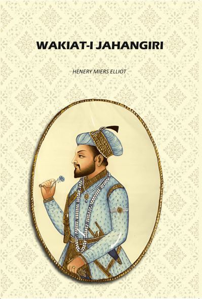 Wakiat-i Jahangiri - Gyan Books  Grab2Buy Gyan Books Grab2Buy