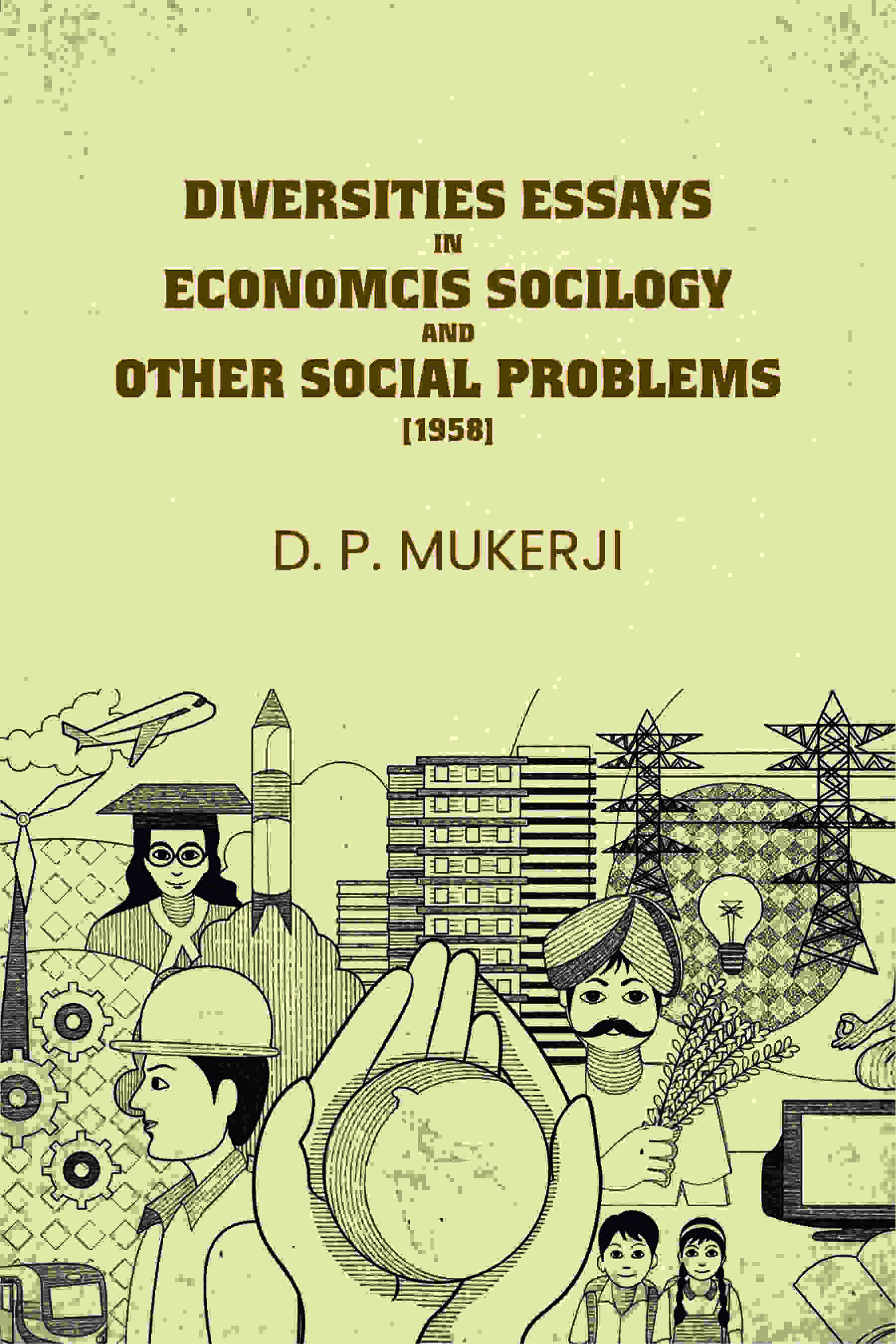 Diversities Essays In Economcis Socilogy and Other Social Problems (1958) - Gyan Books