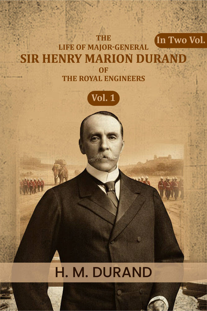 The life of Major-General Sir Henry Marion Durand of the Royal Engineers (1st) - Gyan Books  Grab2Buy Gyan Books Grab2Buy