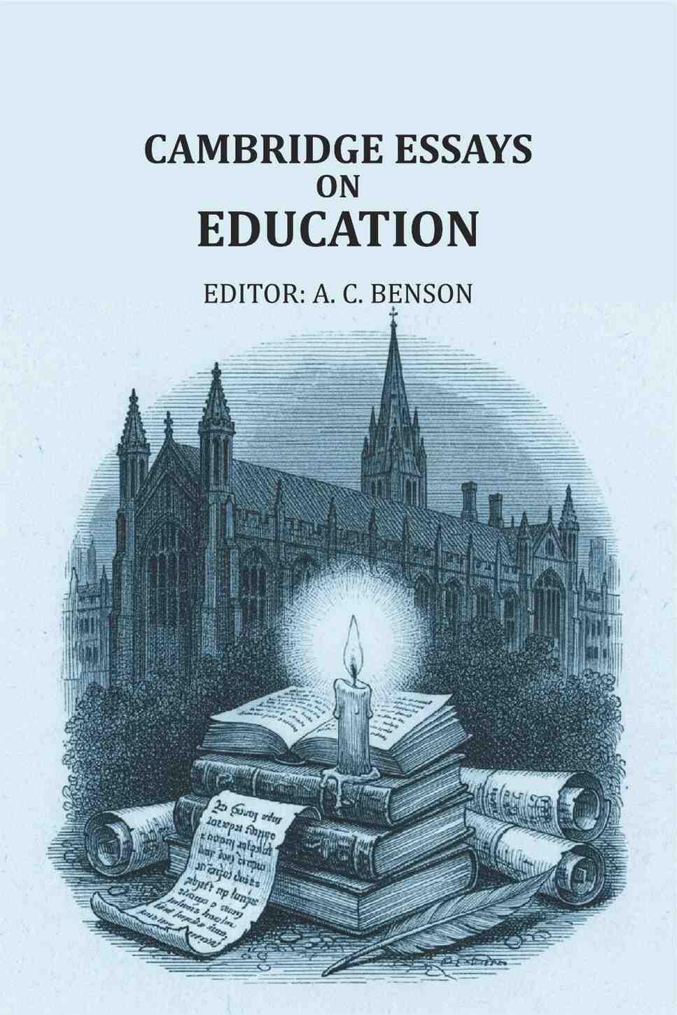 Cambridge essays on education - Gyan Books