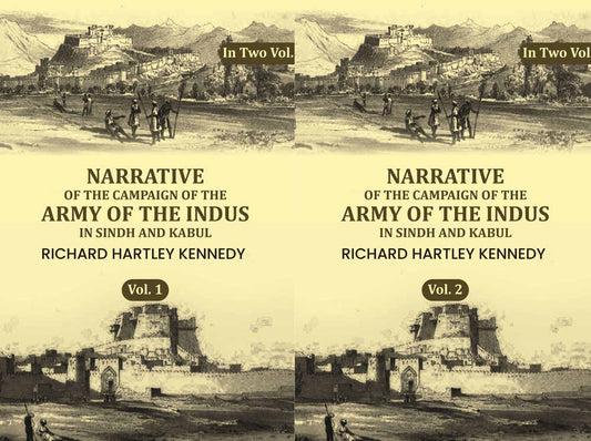 Narrative of the Campaign of the Army of the Indus in Sindh and Kabul (2 Vols. Set) - Gyan Books