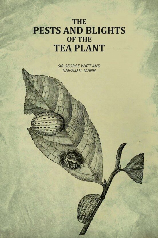 The Pests and Blights of the Tea Plant - Gyan Books  Grab2Buy Gyan Books Grab2Buy