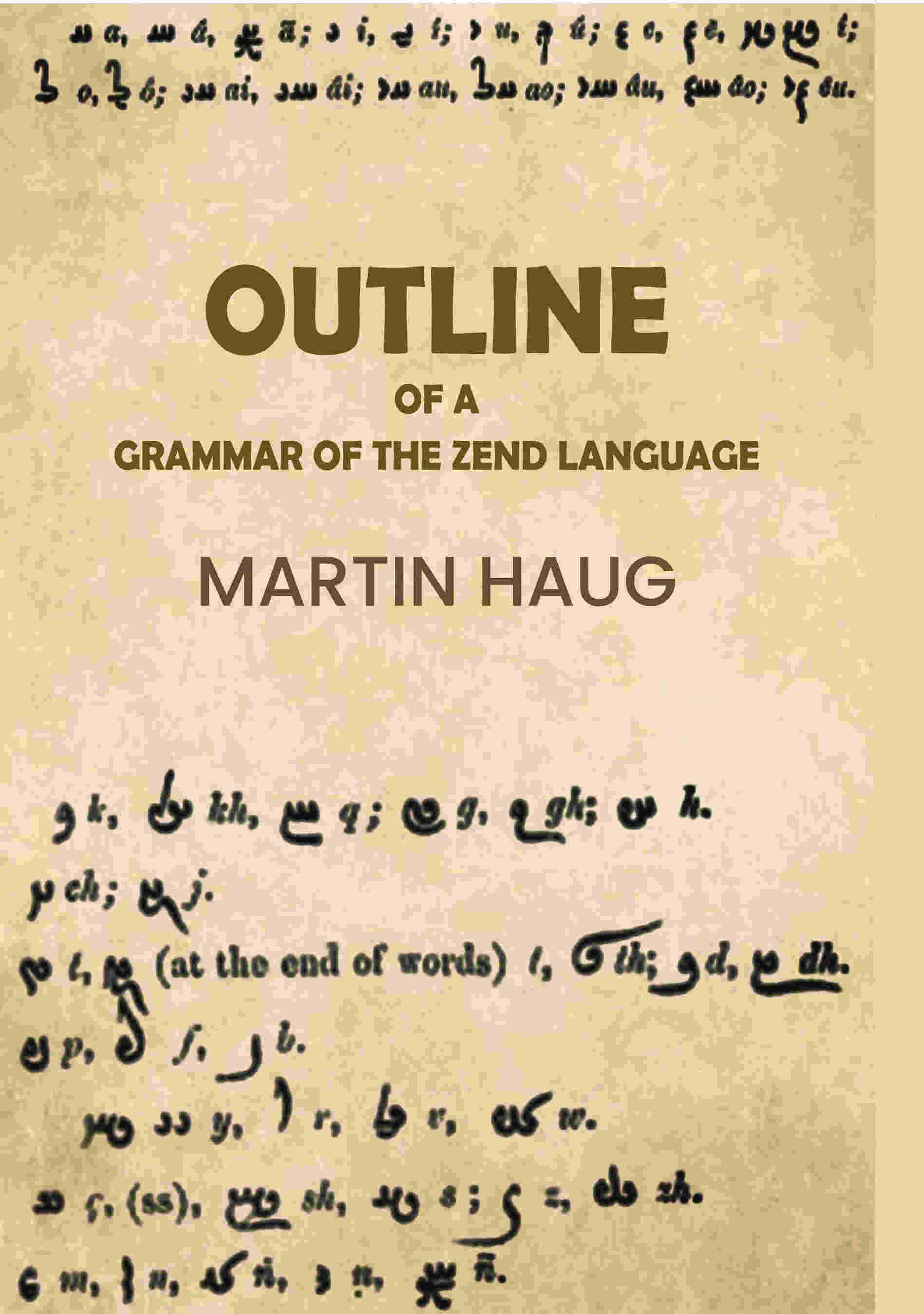 Outline of a Grammar of the Zend Language - Gyan Books