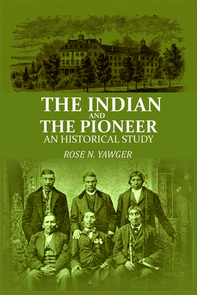 The Indian and the Pioneer: An Historical Study - Gyan Books  Grab2Buy Gyan Books Grab2Buy