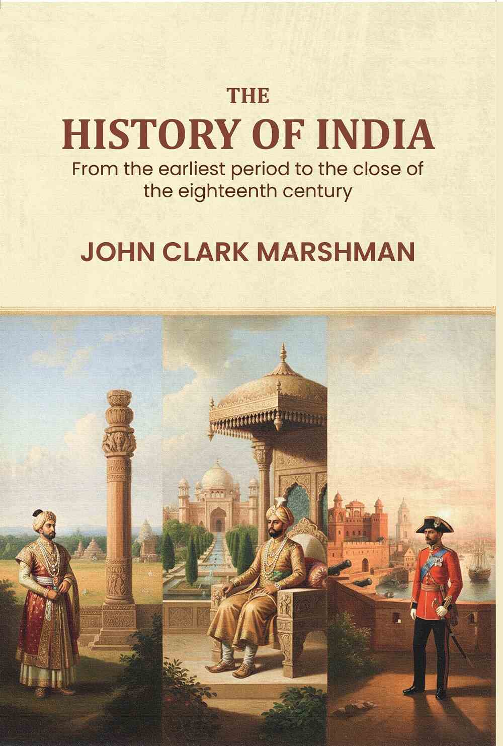 The History Of India: From The Earliest Period To The Close Of The Eighteenth Century - Gyan Books  Grab2Buy Gyan Books Grab2Buy