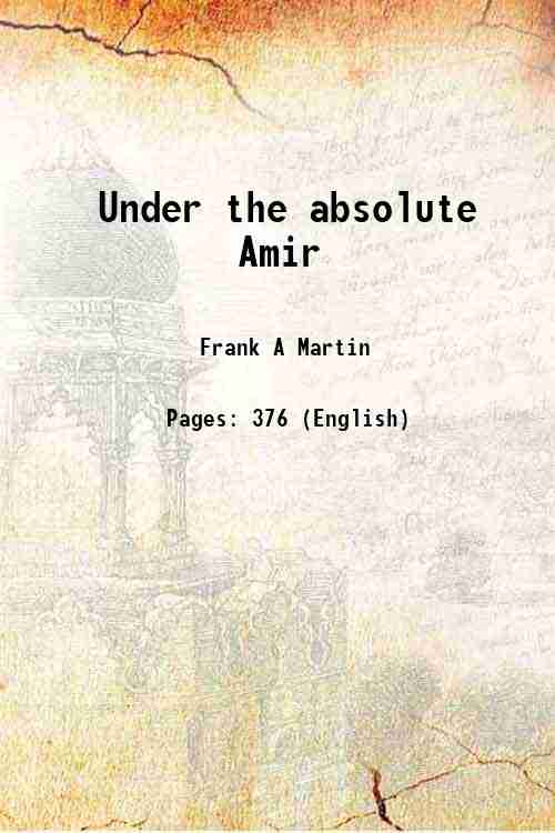 Under The Absolute Amir - Gyan Books  Grab2Buy Gyan Books Grab2Buy