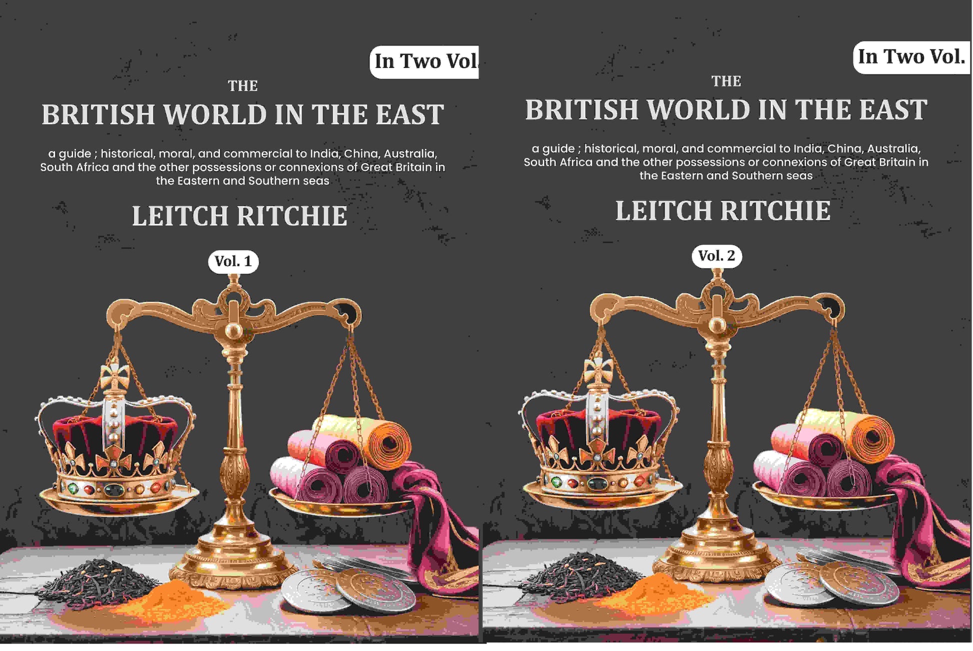 The British world in the East: a guide ; historical, moral, and commercial to India, China, Australia, South Africa and the other possessions or connexions of Great Britain in the Eastern and Southern seas (2 Vols. Set) - Gyan Books  Grab2Buy Gyan Books Grab2Buy