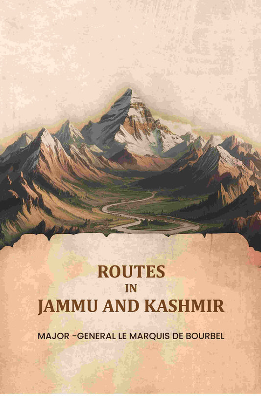 Routes In Jammu And Kashmir - Gyan Books