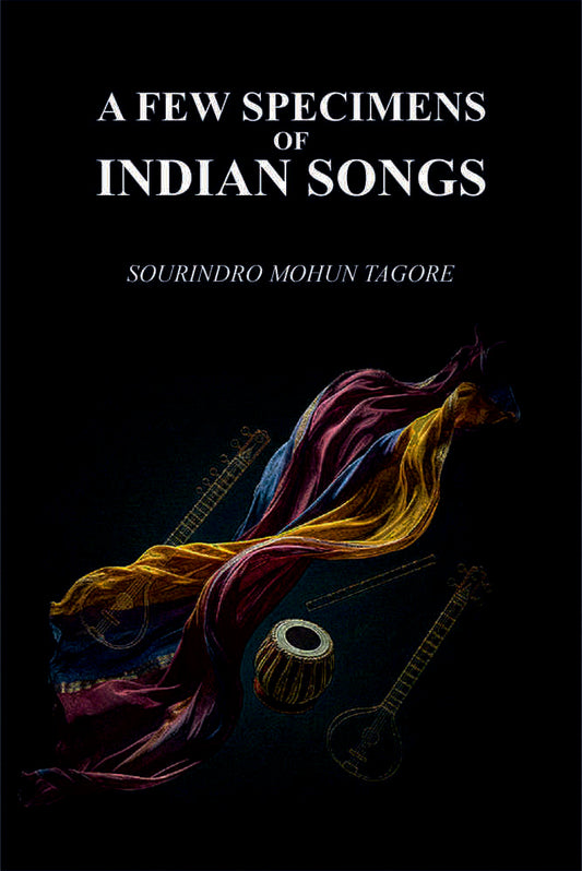 A Few Specimens Of Indian Songs - Gyan Books 