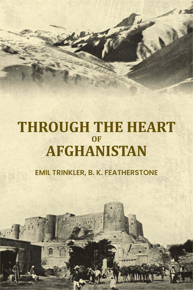 Through the heart of Afghanistan - Gyan Books  Grab2Buy Gyan Books Grab2Buy