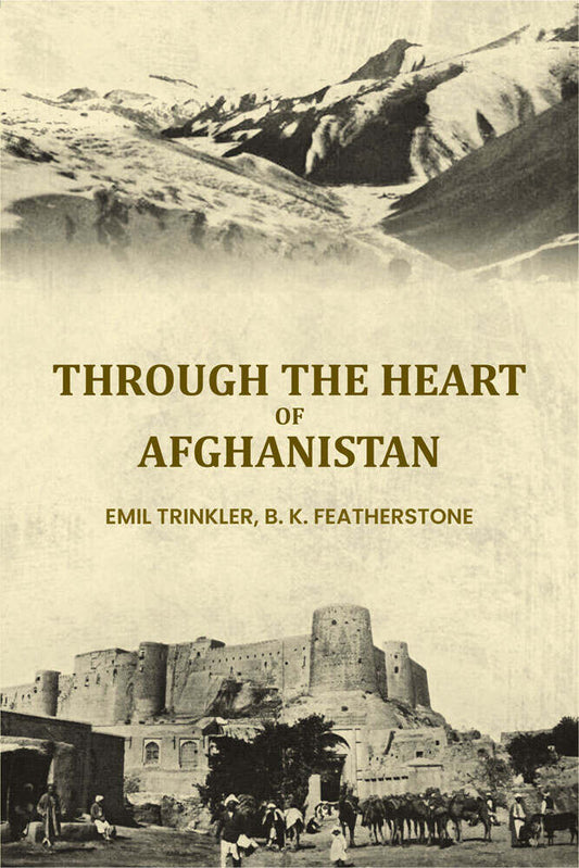 Through the heart of Afghanistan - Gyan Books  Grab2Buy Gyan Books Grab2Buy