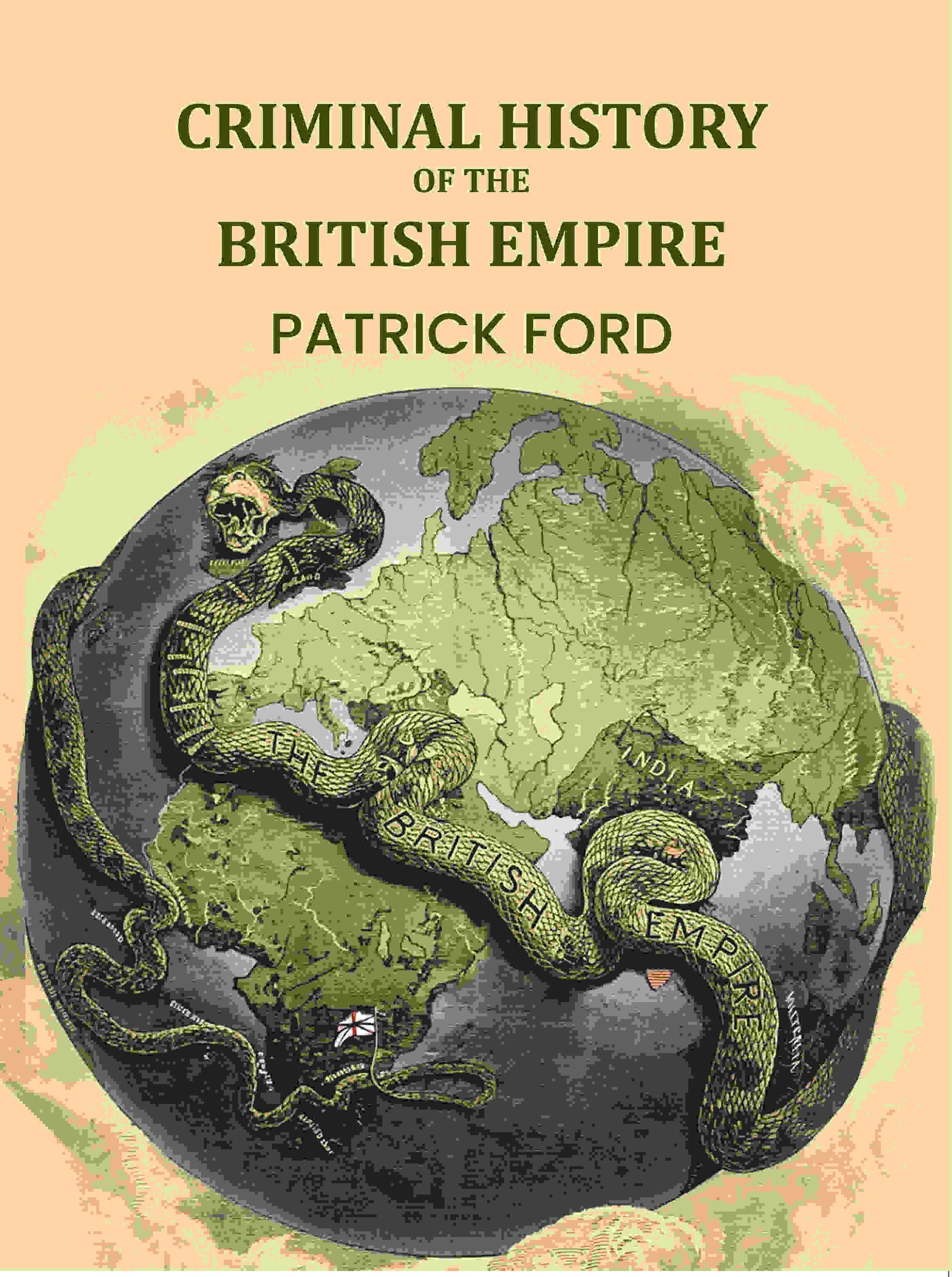 Criminal history of the British empire - Gyan Books