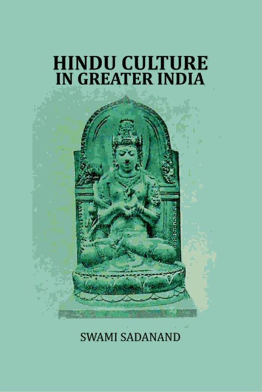 Hindu Culture in Greater India - Gyan Books