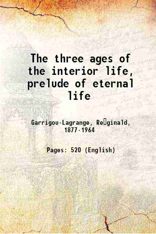 The Three Ages Of The Interior Life: Prelude Of Eternal Life - Gyan Books  Grab2Buy Gyan Books Grab2Buy