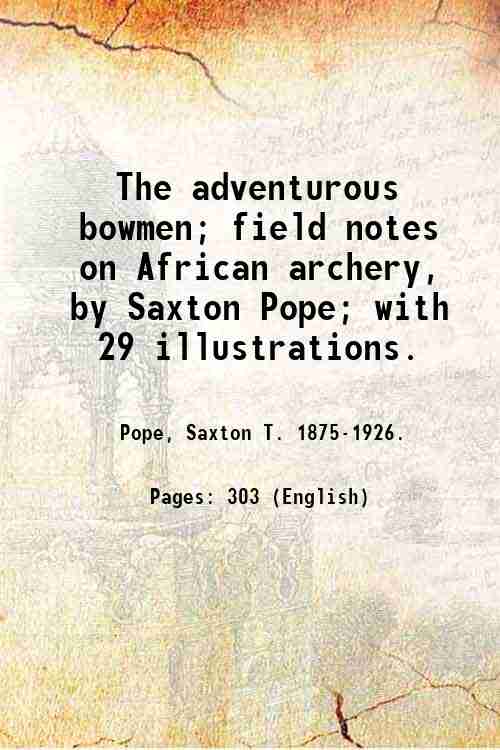 The Adventurous Bowmen: Field Notes On African Archery - Gyan Books  Grab2Buy Gyan Books Grab2Buy