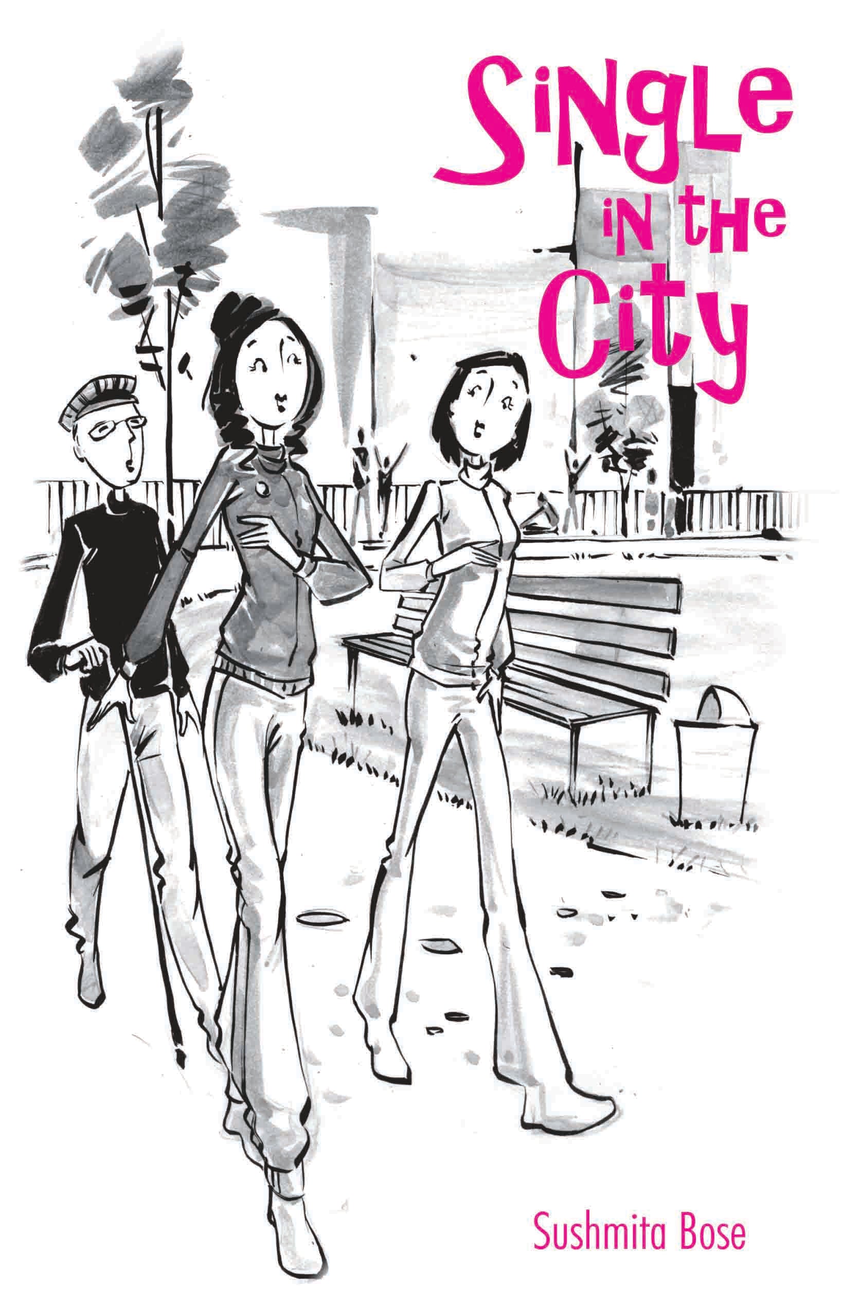 Single in the City by Sushmita Bose - Om Books 
