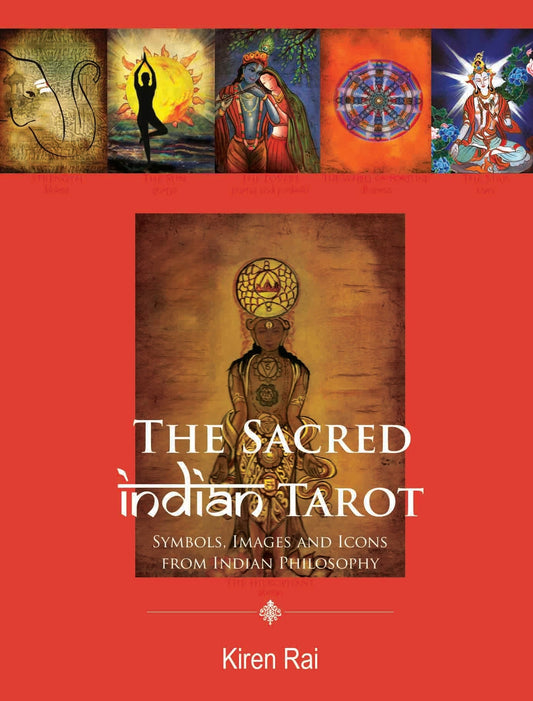 The Sacred Indian Tarot by Kiren Rai - Om Books 