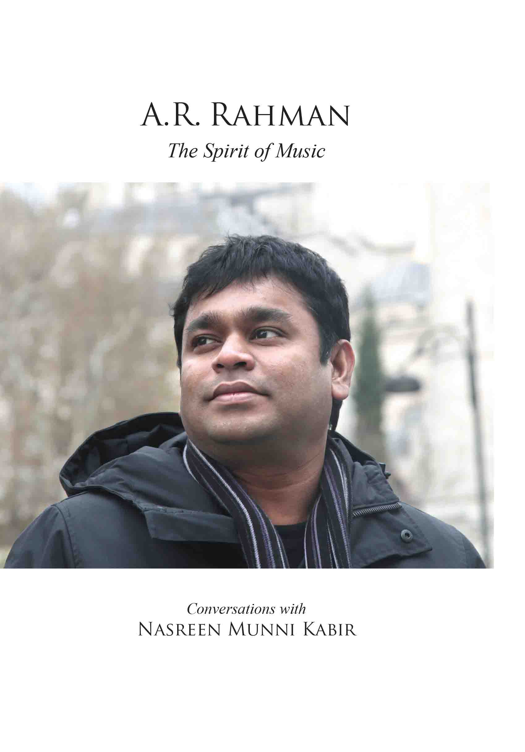 A.R. Rahman-The Spirit of Music by Nasreen Munni Kabir - Om Books - Distacart