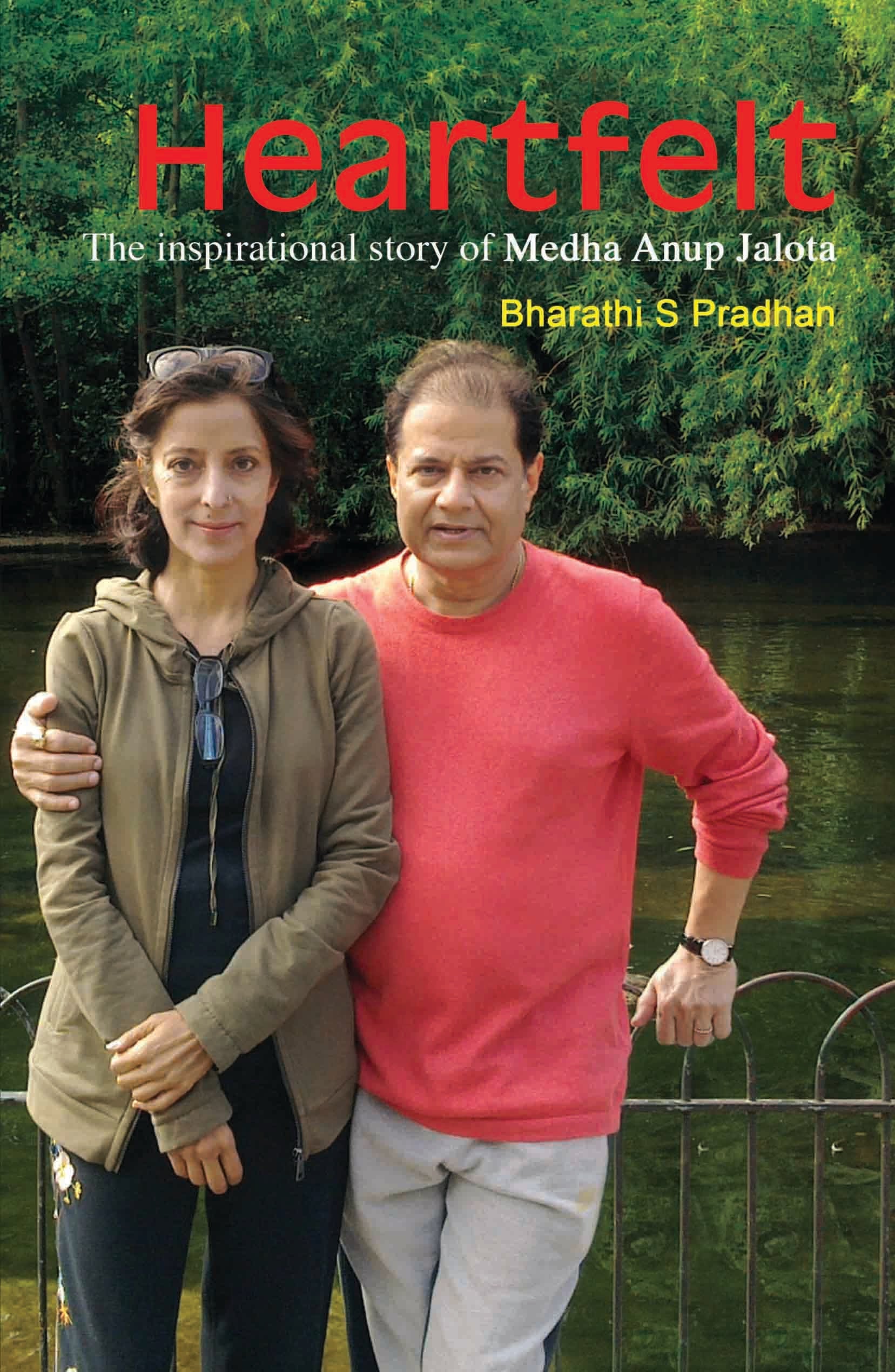 Heartfelt : The Inspirational Story of Medha Anup Jalota by Bharathi S Pradhan - Om Books - Distacart