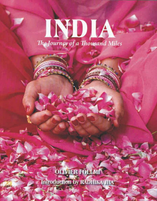 India : The Journey of a Thousand Miles by Radhika Jha - Om Books - Distacart